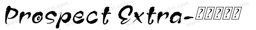 Prospect Extra字体转换